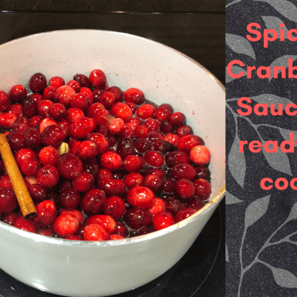 Spiced Cranberry Sauce is ready to cook