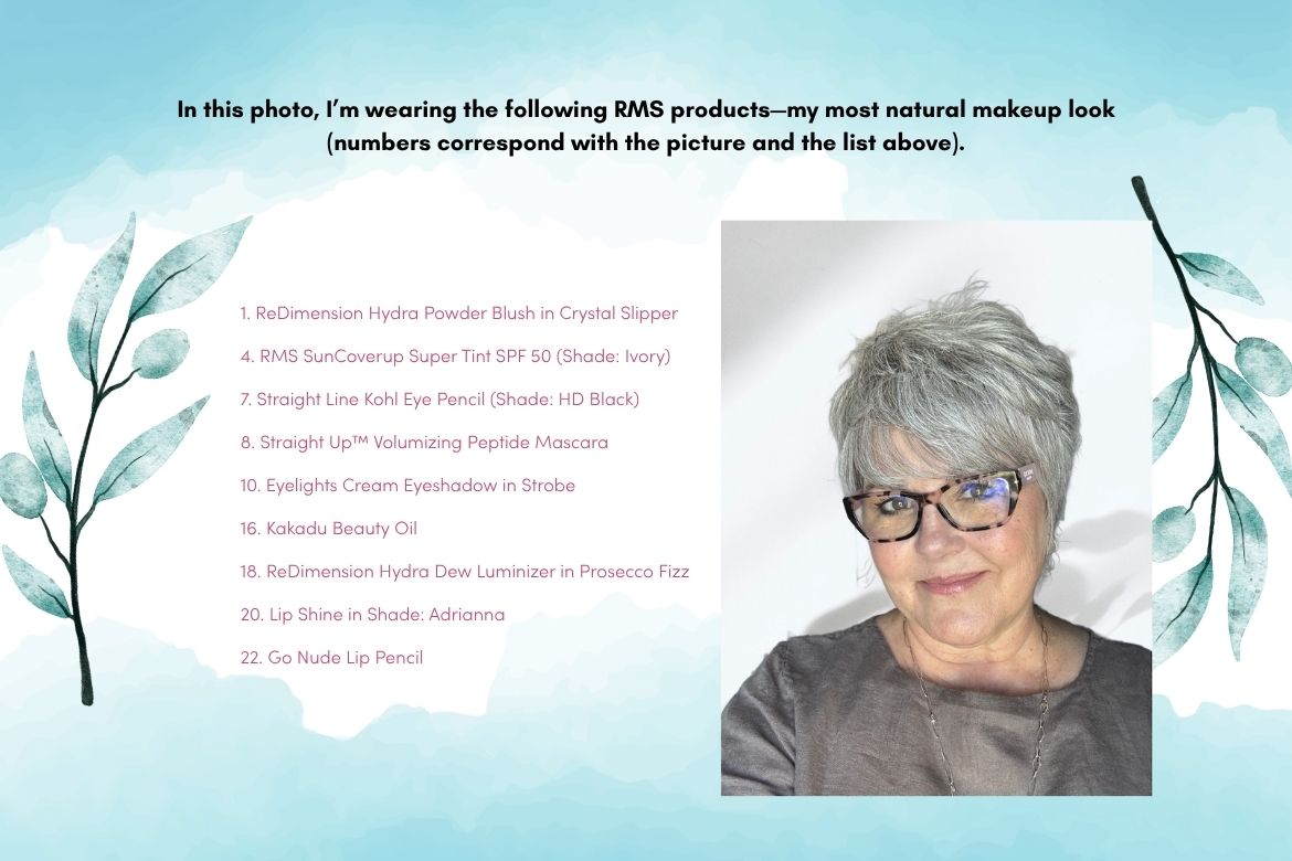 RMS products and Deborah wearing RMS Beauty makeup for her most natural look, alongside a list of products numbered to match her flat lay photo. photo