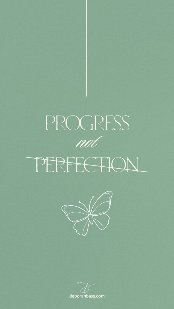 Green phone wallpaper featuring the inspirational phrase Progress Not Perfection