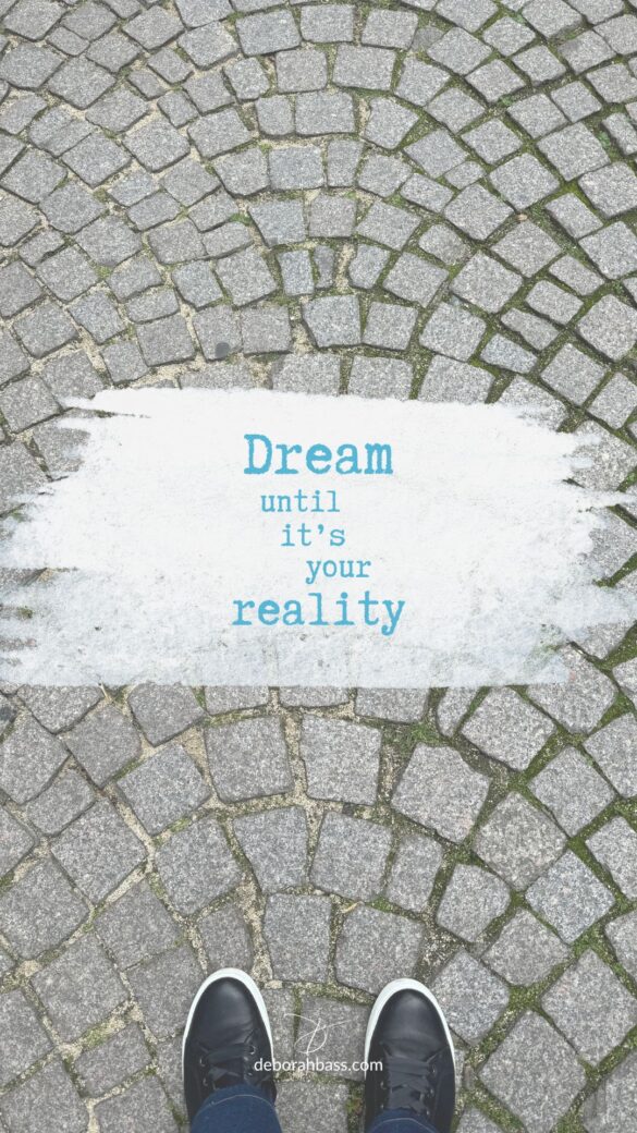 dream until its your reality phone wallpaper Phone wallpaper with the words Dream until it's your reality on a cobblestone street beside a pair of shoes.